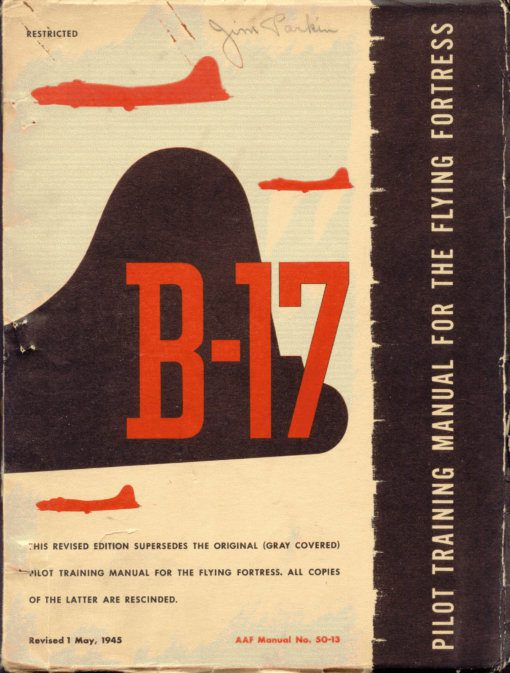 Flight Manual for the Boeing B-17 Flying Fortress