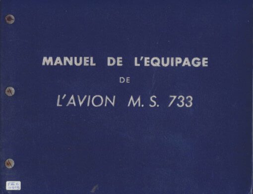 Flight Manual for the Morane-Saulnier MS733 Alcyon