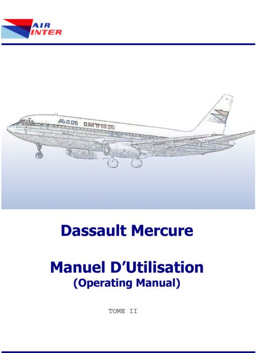 Flight Manual for the Dassault Mercure.