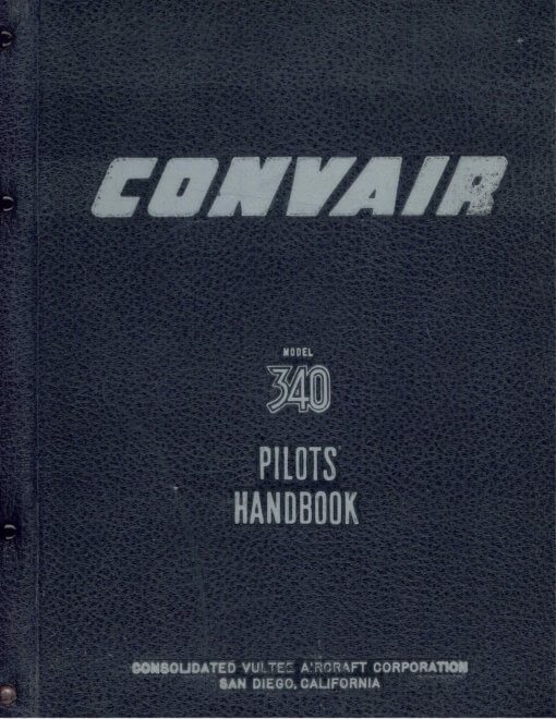 Flight Manual for the Convair T-29 C-131 240 340 440 540 580 Cosmopolitan