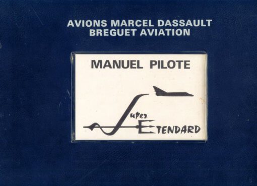 Flight Manual for the Dassault Etendard