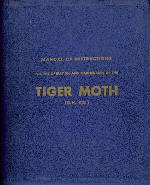 Flight Manual for the De Havilland DH82 Tiger Moth