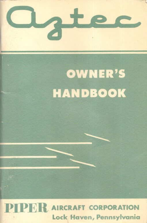Flight Manual for the Piper U-11 ( UO-1 ) PA-23-250 Aztec